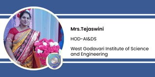 West Godavari Institute of Science and Engineering, HOD-AI&DS: Mrs.Tejaswini Interview